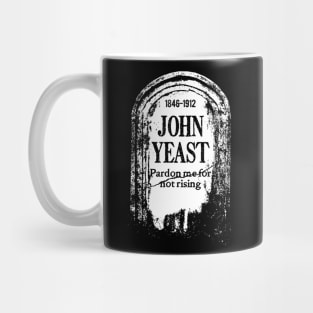 Tombstone "John Yeast" Mug